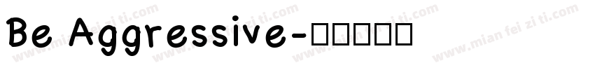 Be Aggressive字体转换